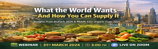 What the World Wants—And How You Can Supply It Insights from BioFach 2026 & Middle East Organic & Natural Expo 2025